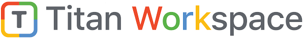 Titan Workspace